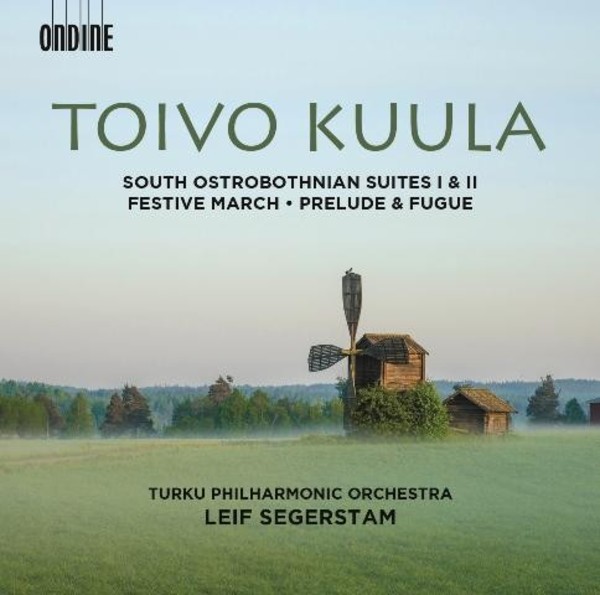 Toivo Kuula - South Ostrobothnian Suites, Festive March, Prelude & Fugue