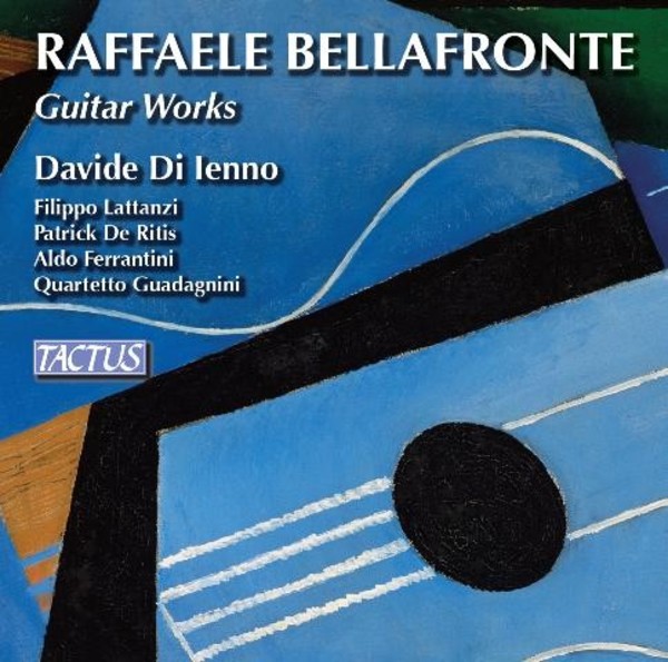 Raffaele Bellafronte - Guitar Works | Tactus TC960203