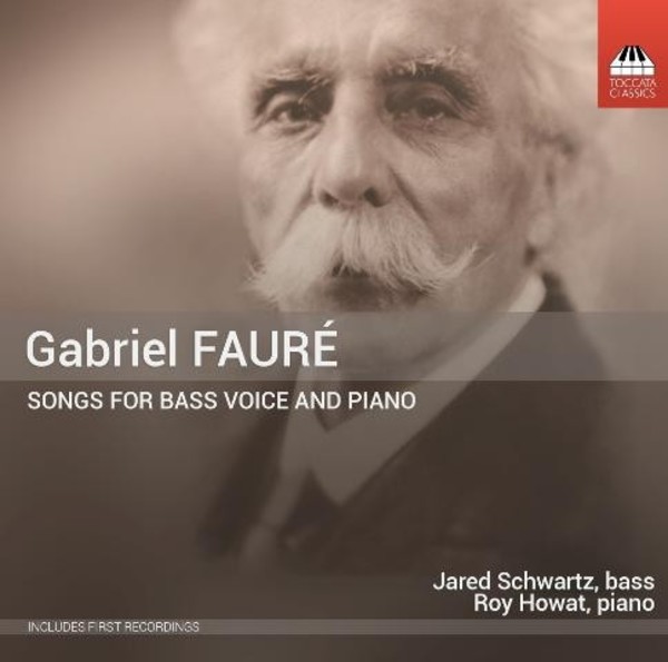 Faure - Songs for Bass Voice and Piano | Toccata Classics TOCC0268