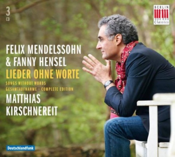 Felix & Fanny Mendelssohn - Lieder ohne Worte: Complete Edition | Berlin Classics 0300639BC