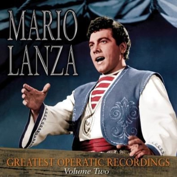 Mario Lanza: Greatest Operatic Recordings Vol.2 | Sepia SEPIA1289