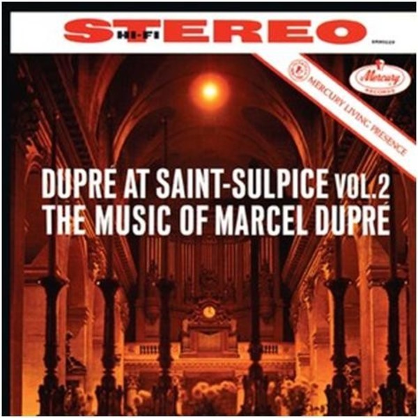 Marcel Dupre at Saint-Sulpice Vol.2: Music of Marcel Dupre | Decca 4788985