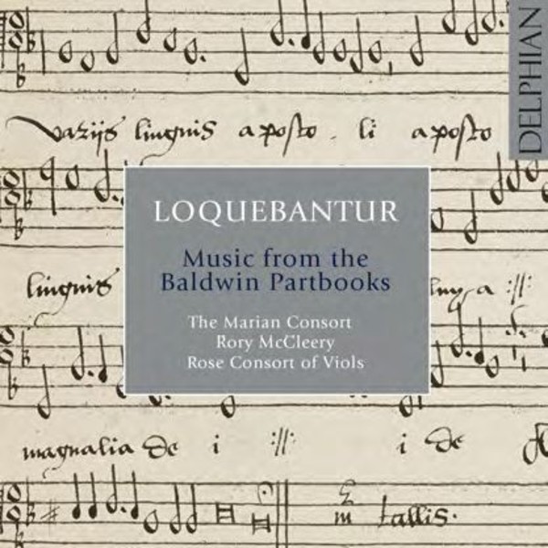 Loquebantur: Music from the Baldwin Partbooks | Delphian DCD34160