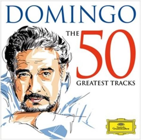 Placido Domingo: The 50 Greatest Tracks | Deutsche Grammophon 4795321