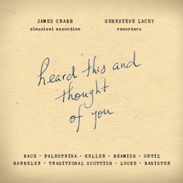 Genevieve Lacey & James Crabb: Heard This and Thought of You