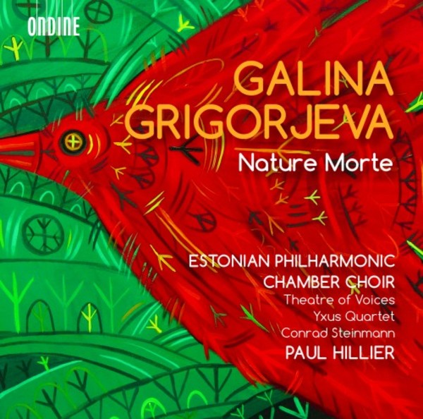 Galina Grigorjeva - Nature Morte | Ondine ODE12452