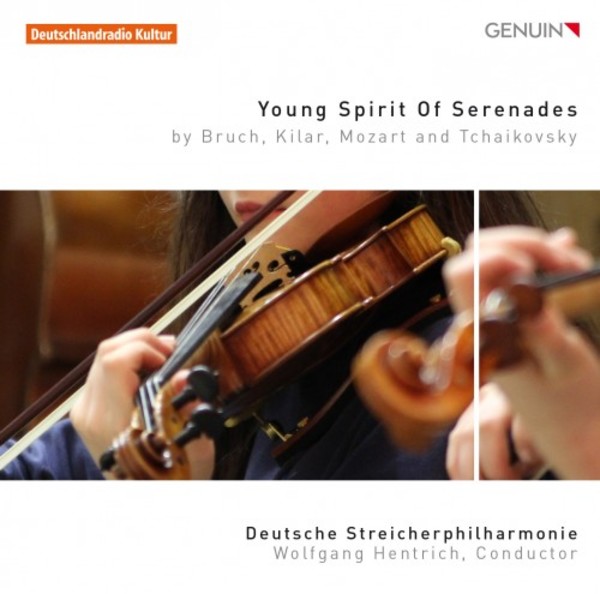 Young Spirit of Serenades: String serenades by Bruch, Kilar, Mozart & Tchaikovsky