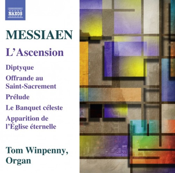 Messiaen - LAscension & other organ works | Naxos 8573471