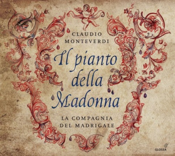Monteverdi - Il pianto della Madonna | Glossa GCD922805