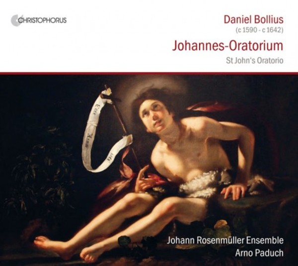 Daniel Bollius - Johannes-Oratorium | Christophorus CHR77389