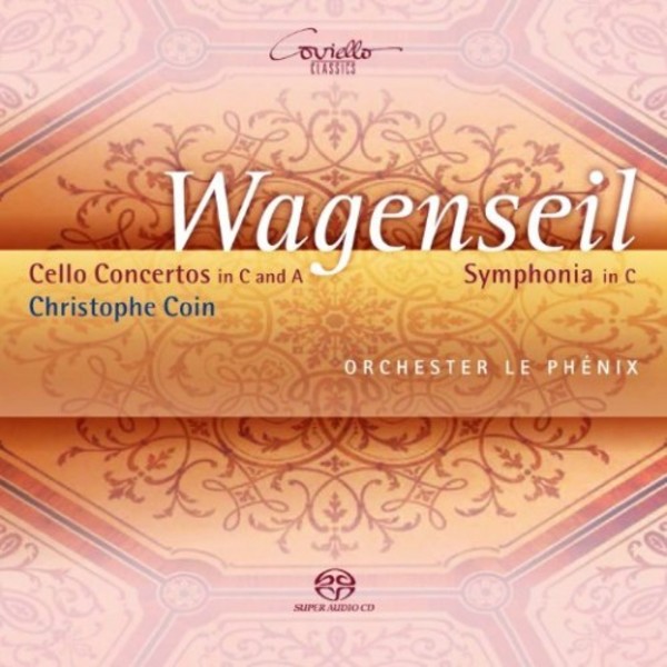 Wagenseil - Cello Concertos, Symphonia in C | Coviello Classics COV91518