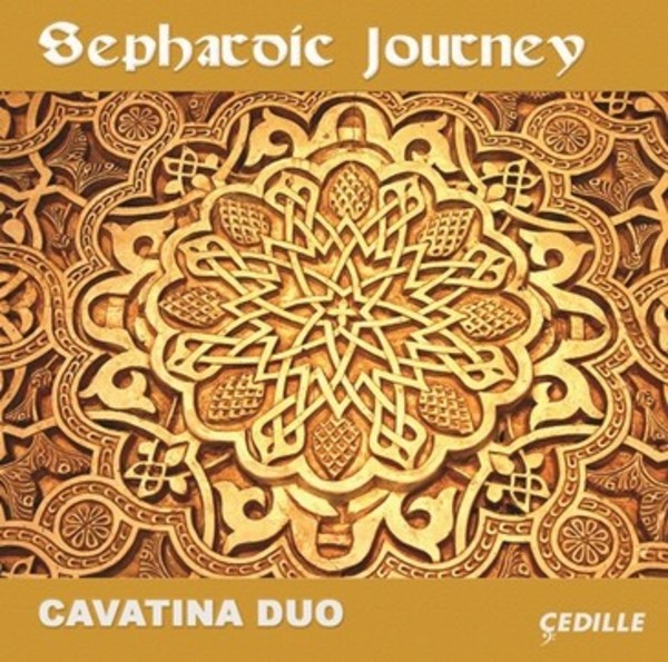 Cavatina Duo: Sephardic Journey | Cedille Records CDR90000163