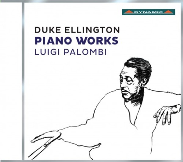 Duke Ellington - Piano Works | Dynamic CDS7743