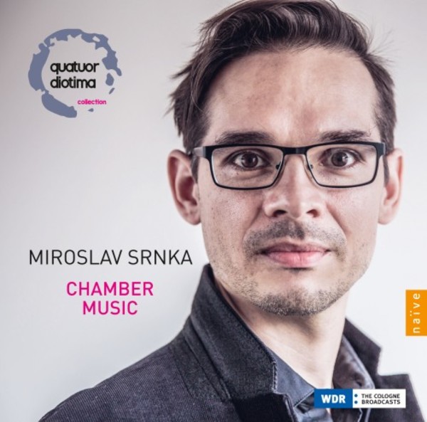 Miroslav Srnka - Chamber Music | Naive V5433