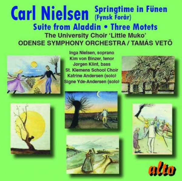 Nielsen - Springtime in Funen, Aladdin Suite, Three Motets | Alto ALC1334
