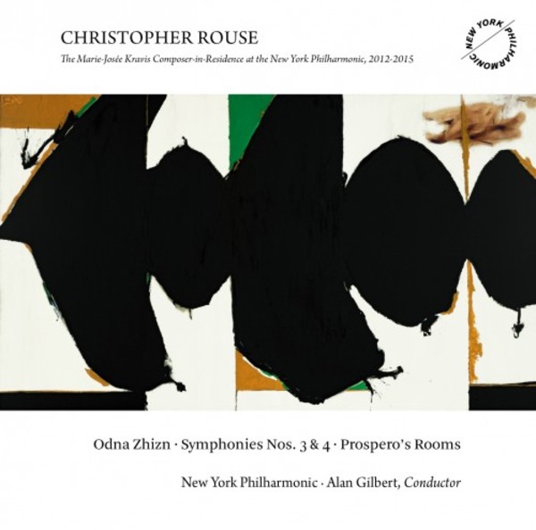 Christopher Rouse - Odna Zhizn, Symphonies 3 & 4, Prosperos Rooms