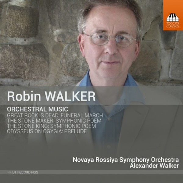 Robin Walker - Orchestral Music | Toccata Classics TOCC0283