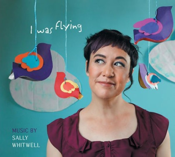 Sally Whitwell - I Was Flying | ABC Classics ABC4811704