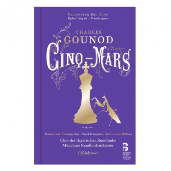 Gounod - Cinq-Mars | Bru Zane ES10248RSK
