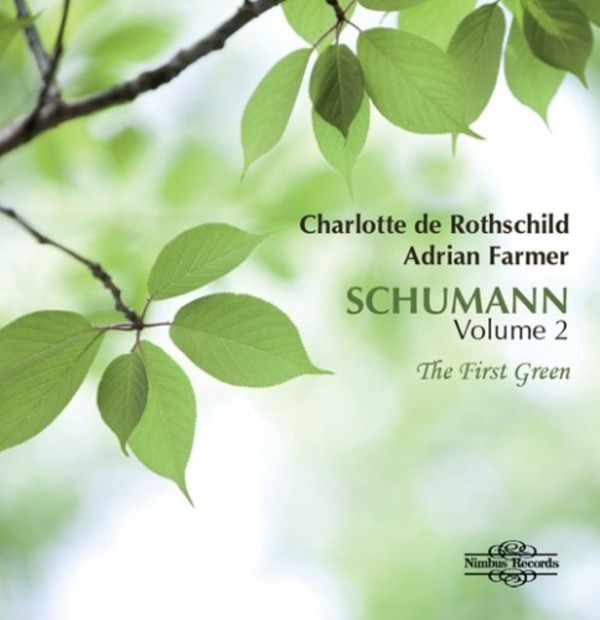 Schumann Vol.2 - The First Green | Nimbus NI5932