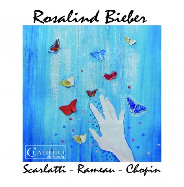Rosalind Bieber plays Scarlatti, Rameau & Chopin | Claudio Records CB60202