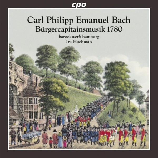 CPE Bach - Burgercapitainsmusik 1780 | CPO 5550162