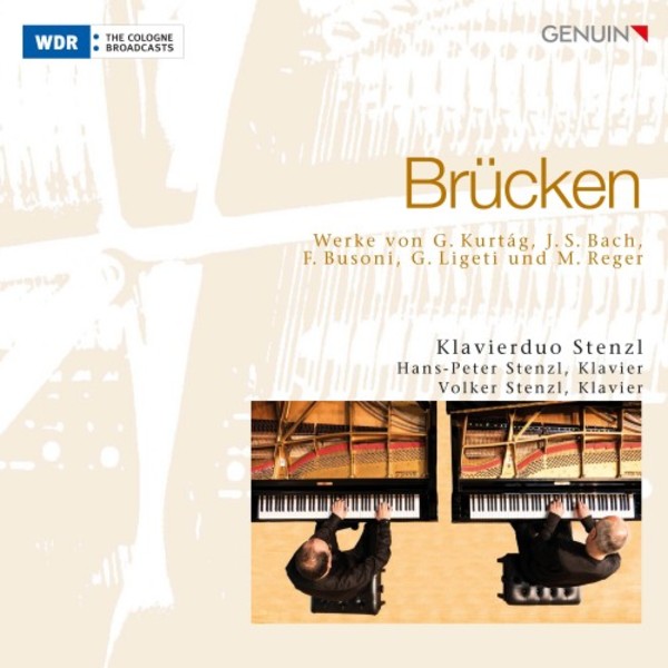 Brucken (Bridges): Works by Kurtag, JS Bach, Busoni, Ligeti & Reger