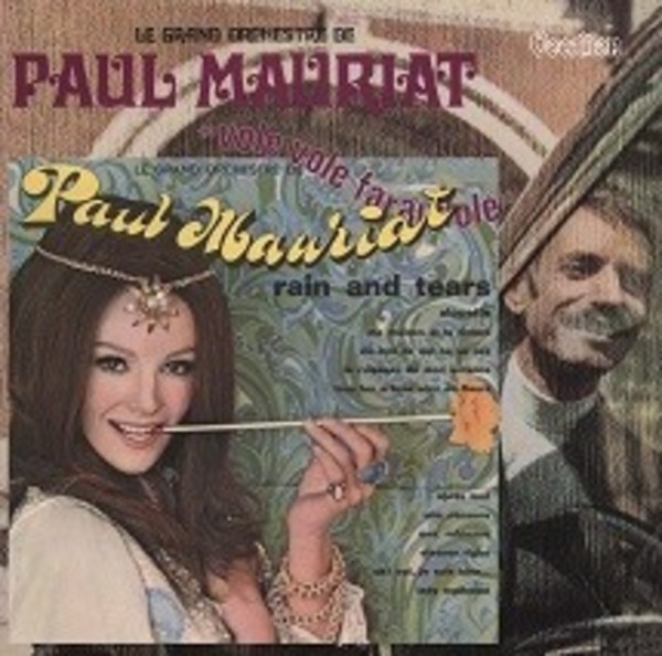 Paul Mauriat: Rain and Tears; Vole Vole Farandole