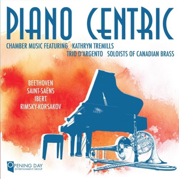 Piano Centric: Chamber Music by Beethoven, Saint-Saens, Ibert & Rimsky-Korsakov