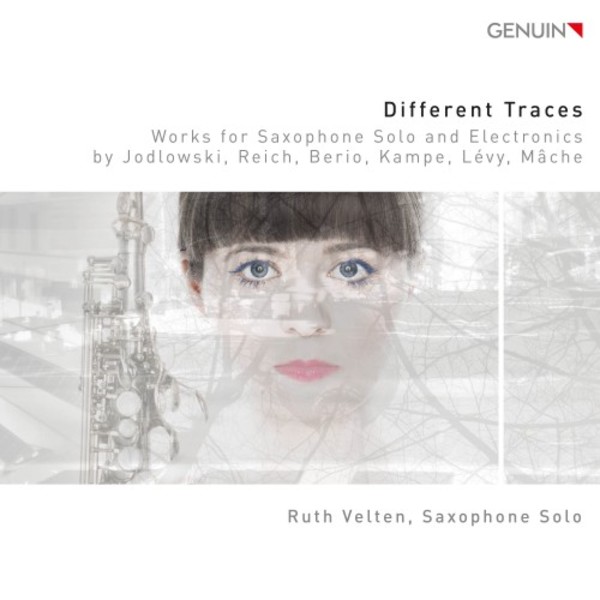 Different Traces: Works for Saxophone Solo & Electronics | Genuin GEN16424