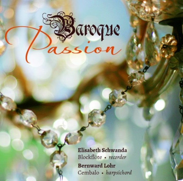 Baroque Passion: Music for Recorder & Harpsichord