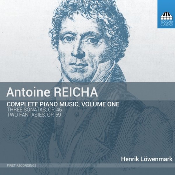 Antoine Reicha - Complete Piano Music Vol.1 | Toccata Classics TOCC0008