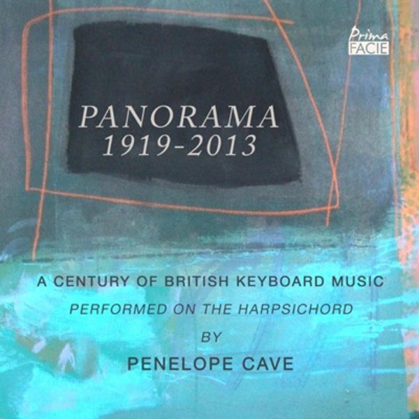 Panorama 1919-2013: A Century of British Keyboard Music | Prima Facie PFCD048