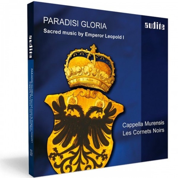 Paradisi Gloria: Sacred music by Emperor Leopold I | Audite AUDITE97540