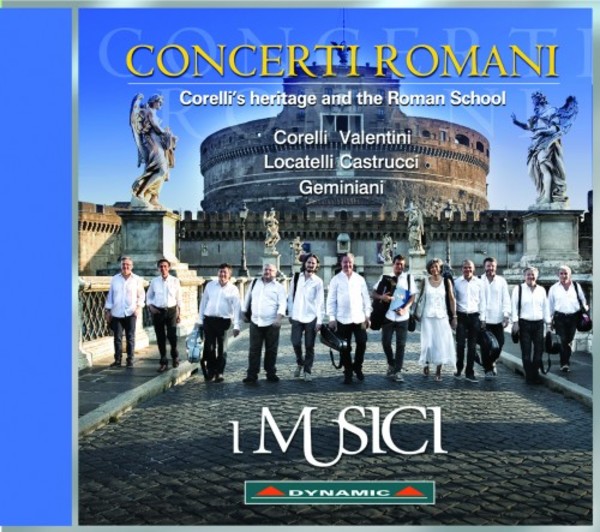 Concerti Romani: Corellis heritage and the Roman School