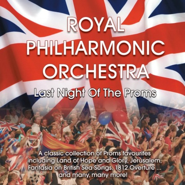 Royal Philharmonic Orchestra: Last Night of the Proms | RPO RPOSP009