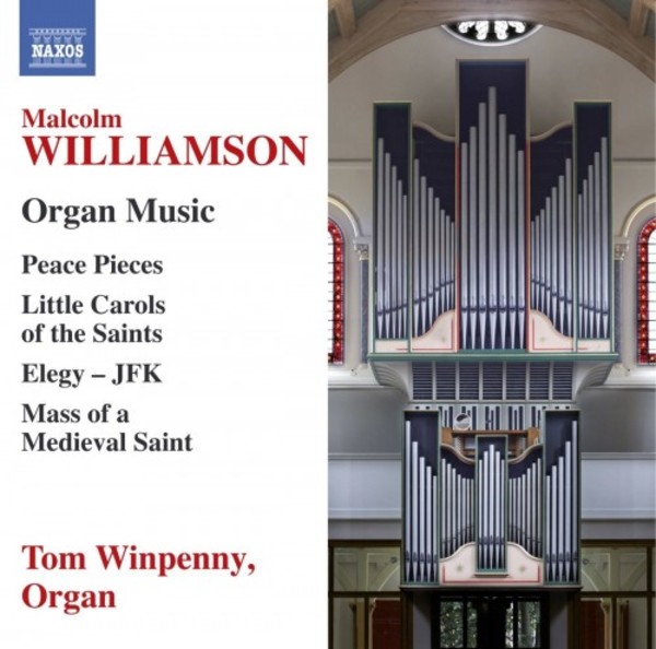 Malcolm Williamson - Organ Music | Naxos 857137576