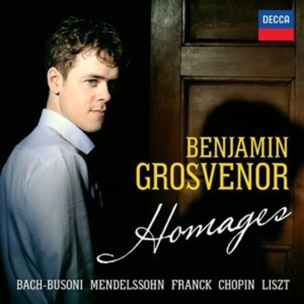 Benjamin Grosvenor: Homages | Decca 4830255