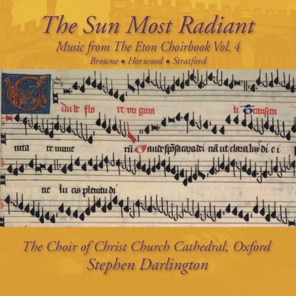 The Sun Most Radiant: Music from the Eton Choirbook Vol.4 | Avie AV2359