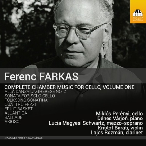 Farkas - Complete Chamber Music for Cello Vol.1