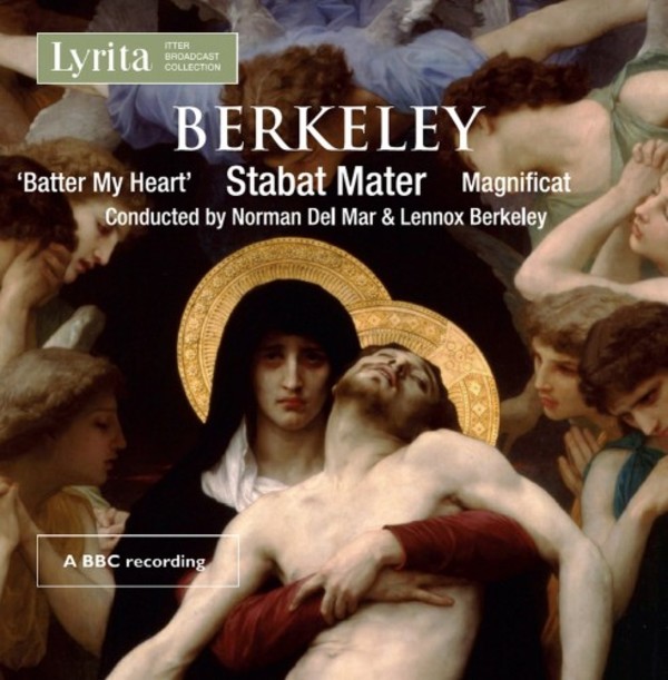 Berkeley - Stabat Mater, Magnificat, Batter my heart | Lyrita REAM1129