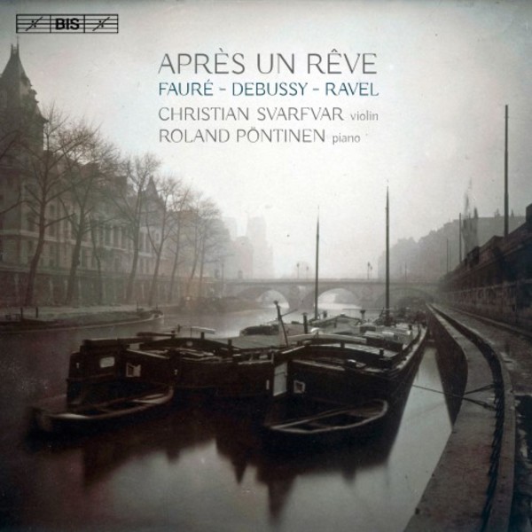 Apres un reve: French music for violin & piano | BIS BIS2183