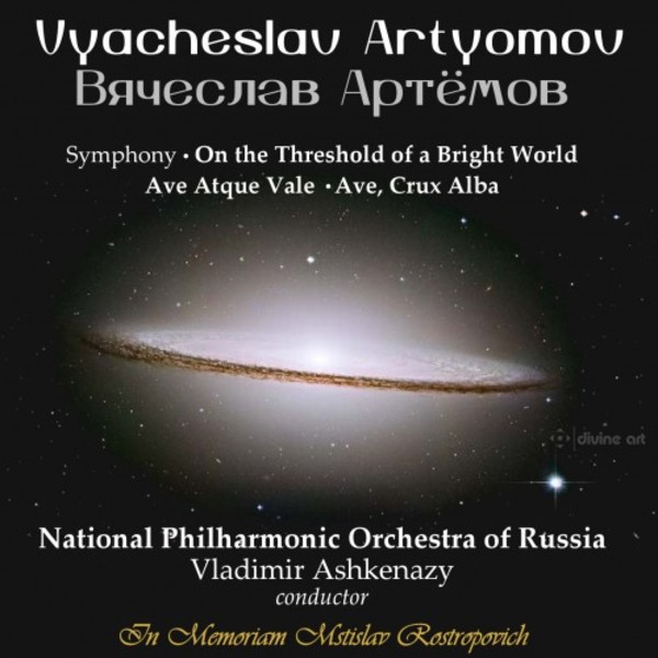 Artyomov - Symphony On the Threshold of a Bright World, Ave Atque Vale, Ave Crux Alba
