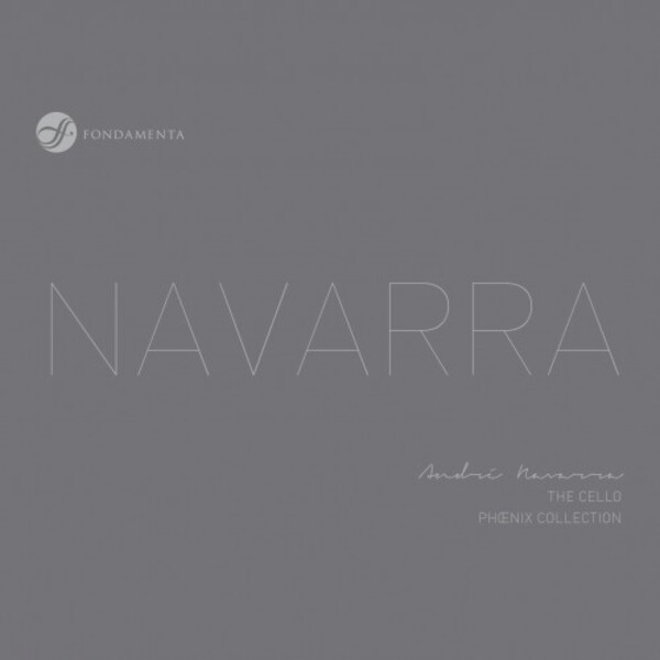 Andre Navarra: The Cello | Fondamenta FON5349402