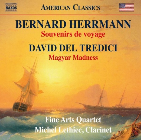 Herrmann - Souvenirs de voyage; Del Tredici - Magyar Madness | Naxos - American Classics 8559796