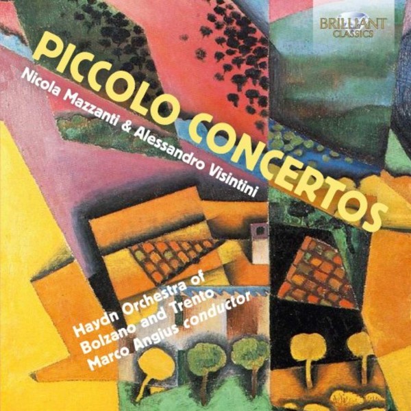 Piccolo Concertos by Liebermann, Cavicchi, Galante & Mozart | Brilliant Classics 95436