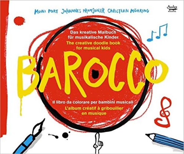 Barocco: The Creative Doodle Book for Musical Kids | Audax ADX13708