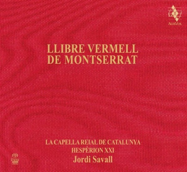 Llibre Vermell de Montserrat (The Red Book of Montserrat) | Alia Vox AVSA9919
