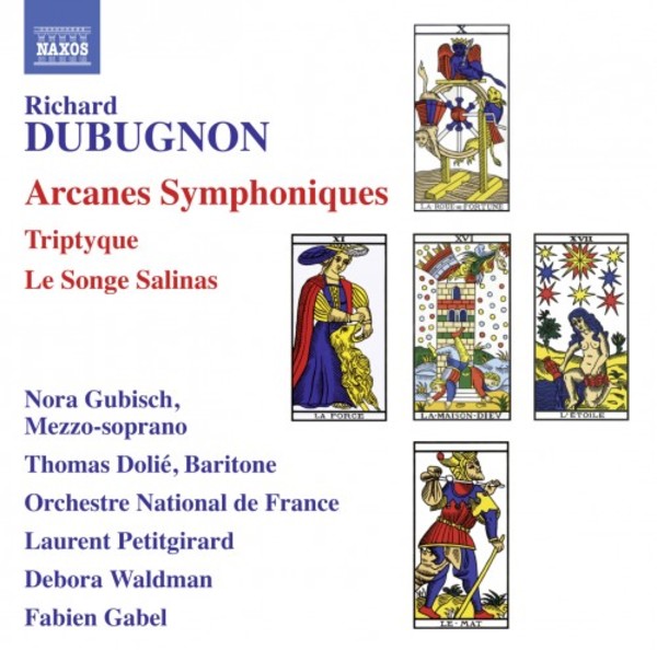 Dubugnon - Arcanes Symphoniques, Triptyque, Le Songe Salinas | Naxos 8573687