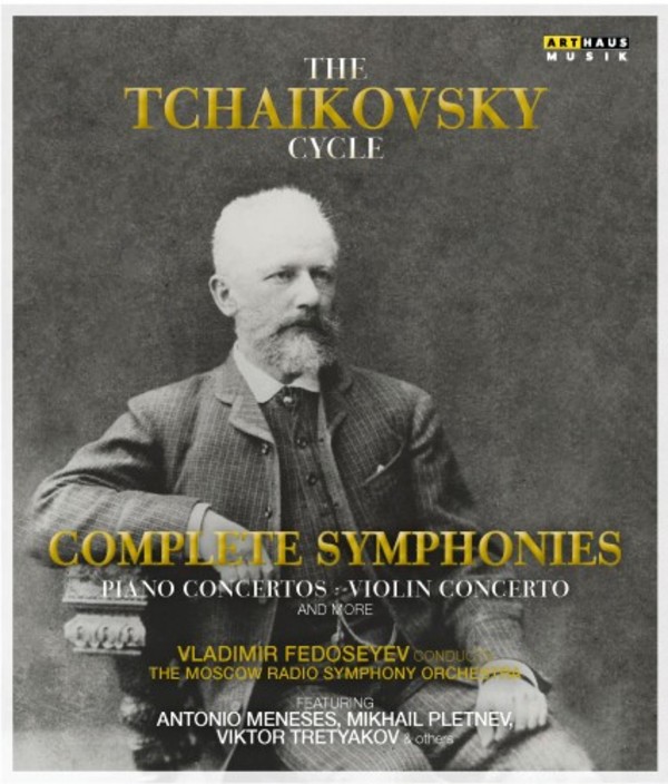 The Tchaikovksy Cycle: Complete Symphonies, Piano Concertos, Violin Concerto (DVD) | Arthaus 109318